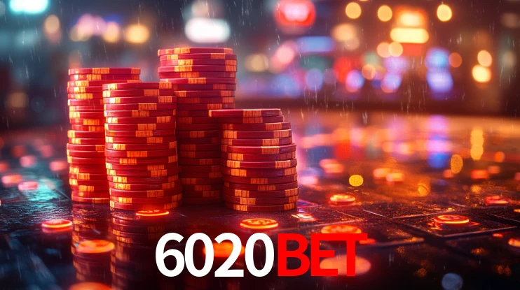 6020bet - Site Oficial de Apostas e Cassinos - 6020bet.com